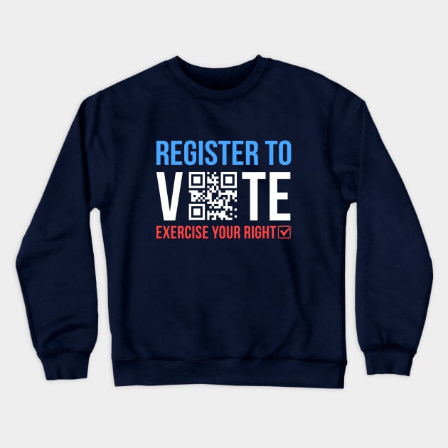 Register to Vote Crewneck Sweatshirt by stuffbyjlim